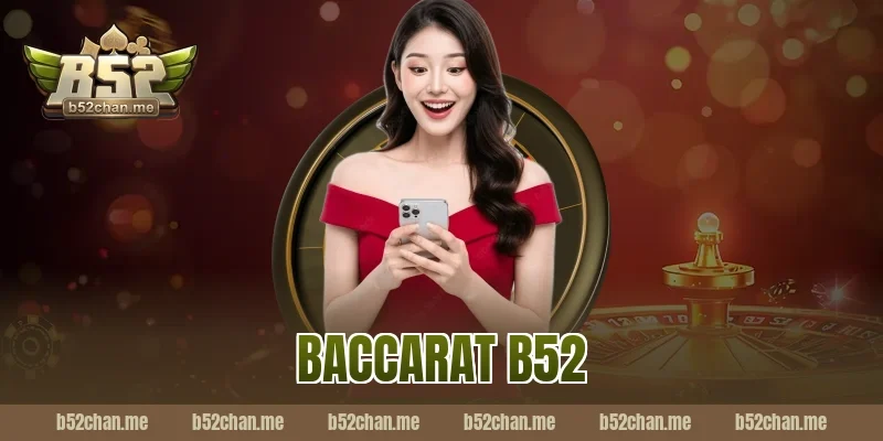 baccarat b52