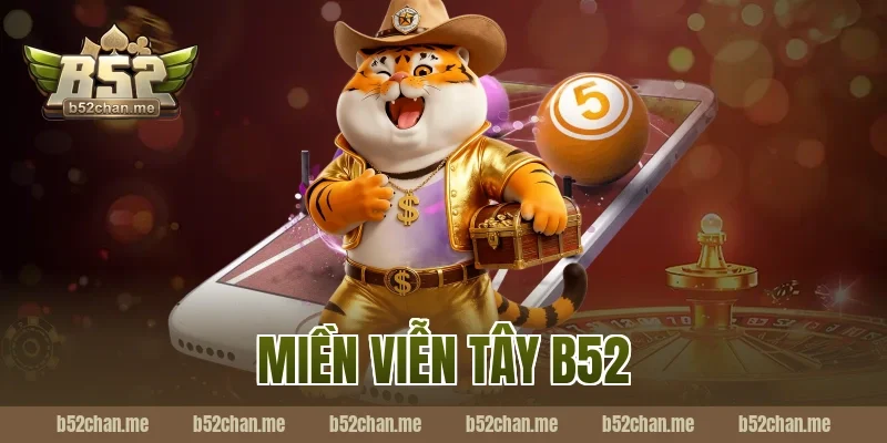 miền viễn tây b52