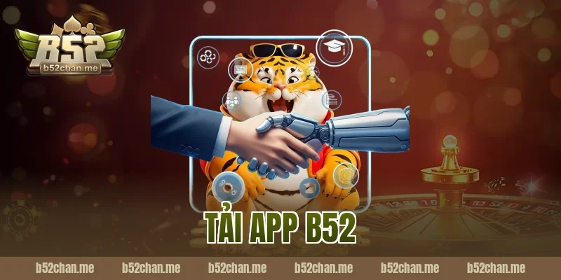 tải app b52